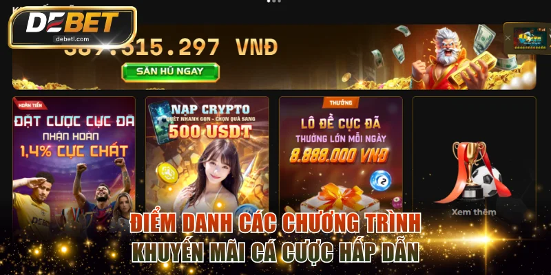 Điểm danh các chương trình khuyến mãi cá cược hấp dẫn