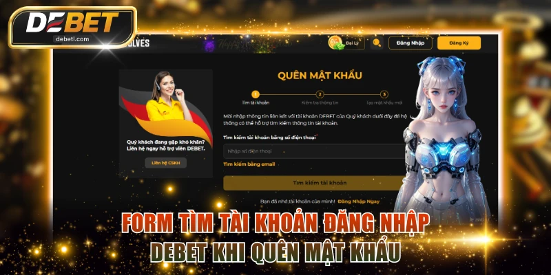 Form tìm tài khoản đăng nhập DEBET khi quên mật khẩu