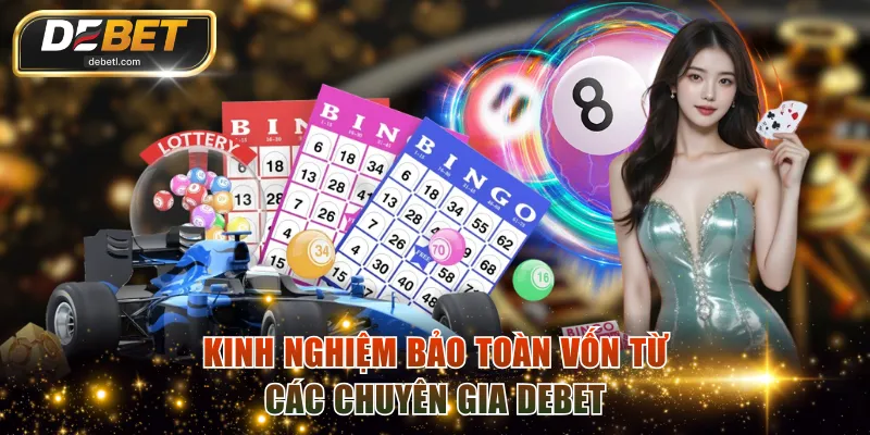 Kinh nghiệm bảo toàn vốn từ các chuyên gia DEBET