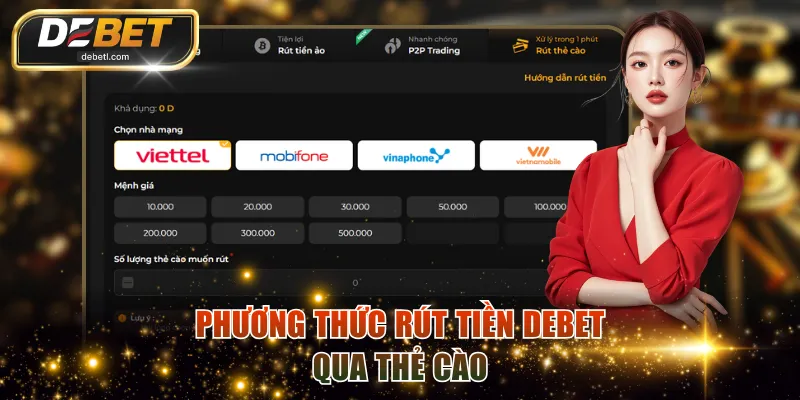 Phương thức rút tiền DEBET tiện lợi qua thẻ cào